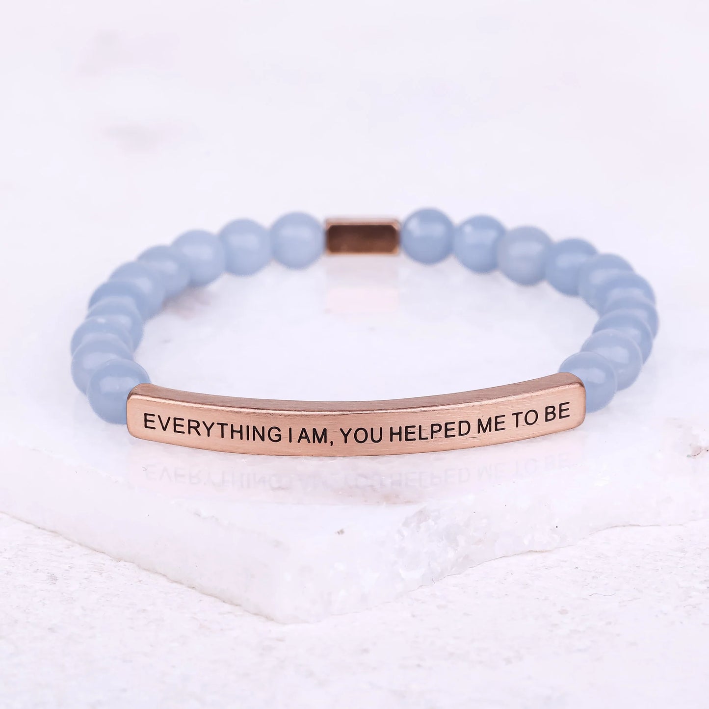EVERYTHING I AM, YOU HELPED ME TO BE