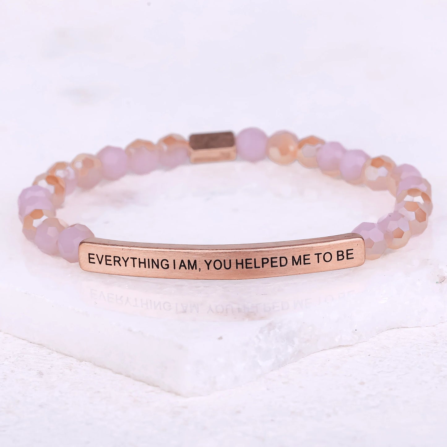 EVERYTHING I AM, YOU HELPED ME TO BE