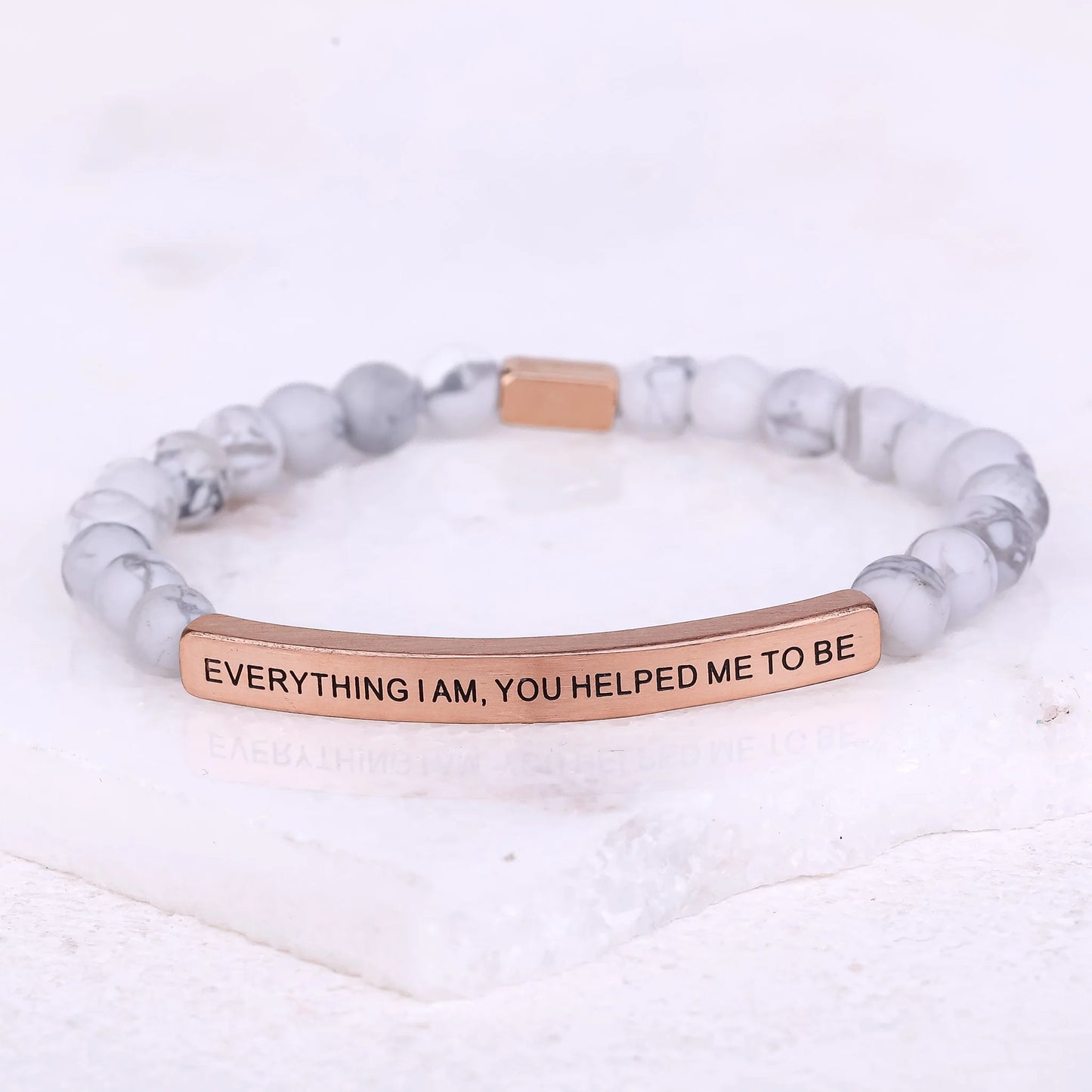 EVERYTHING I AM, YOU HELPED ME TO BE