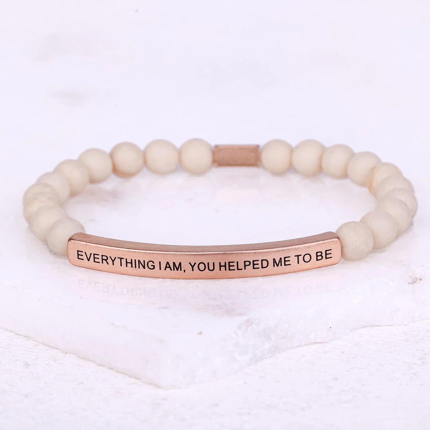 EVERYTHING I AM, YOU HELPED ME TO BE
